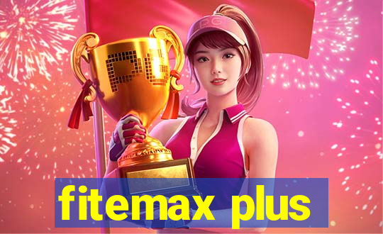 fitemax plus